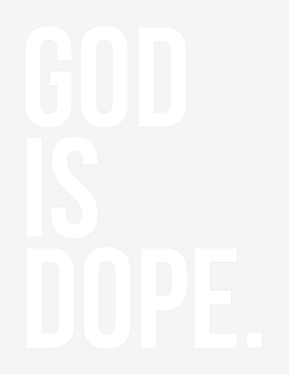 God Is Dope