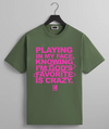 Playing in my Face Tee (military green/pink)