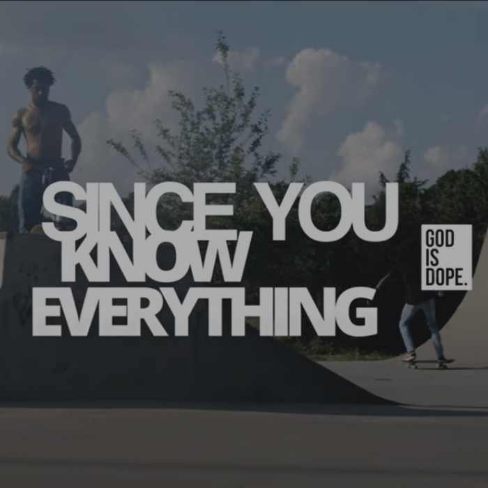 Check Out God Is Dope's Newest Youtube Segment 