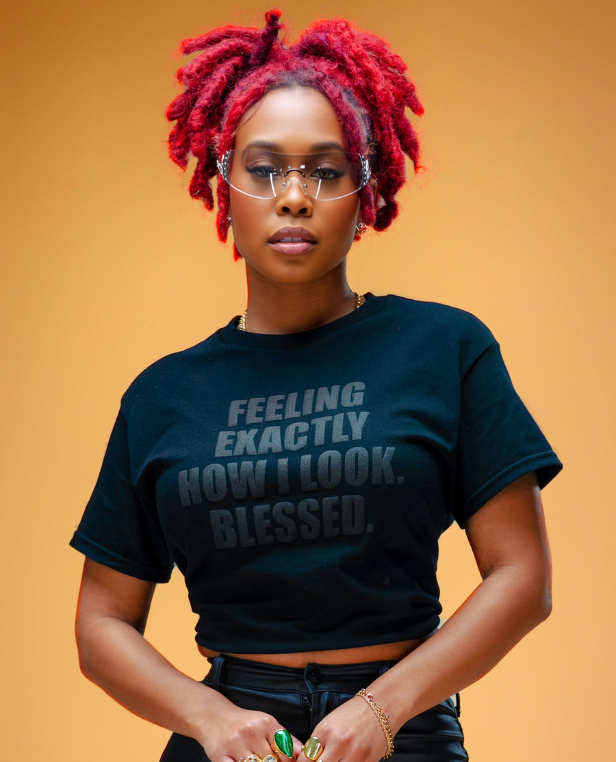 Feeling Exactly How I Look Tee (Black/Black)