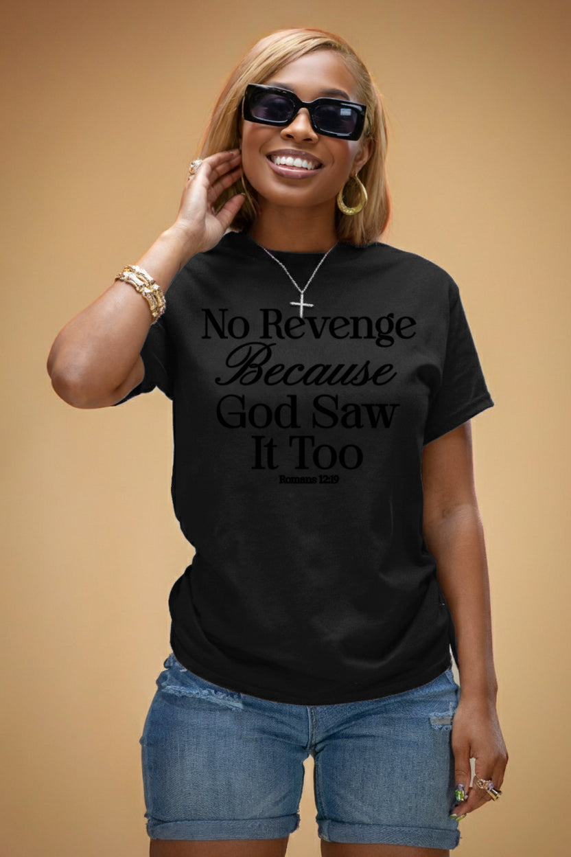 Romans 12:19 No Revenge Tee (Black/Black)