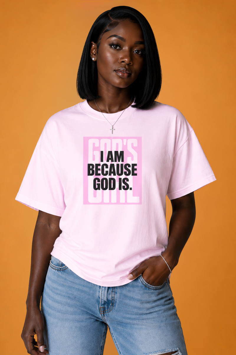 **Free God's Girl/ I Am Because God Is Overlay ( Pink/Black)