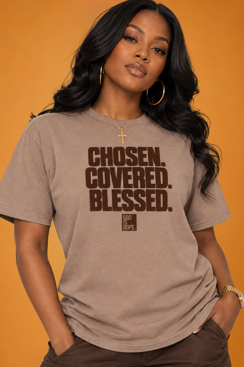 Chosen. Covered. Blessed. Tee ( Savana Brown/ Brown)