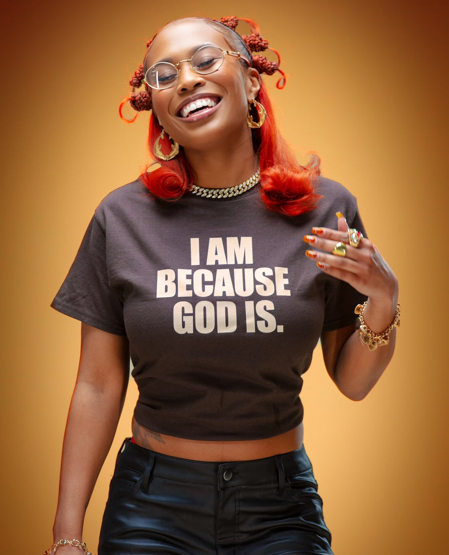 I Am Because God Is Tee (Chocolate/Tan)