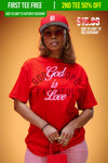 **GOD IS LOVE COLLECTION** God is Love Tee (RED/MAROON/PINK)