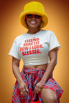 Feeling Exactly How I Look. Blessed Tee (Natural/Red)